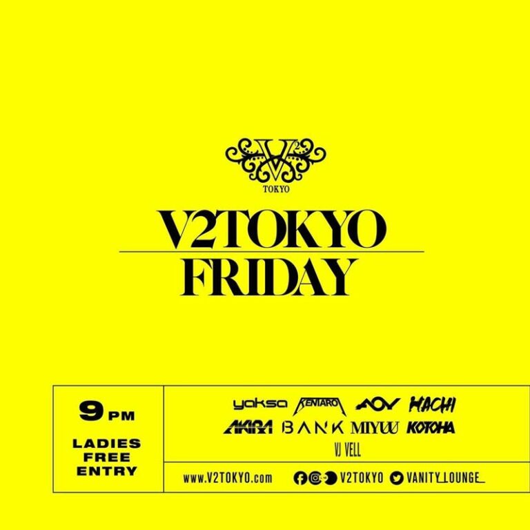 V2 TOKYO FRIDAY